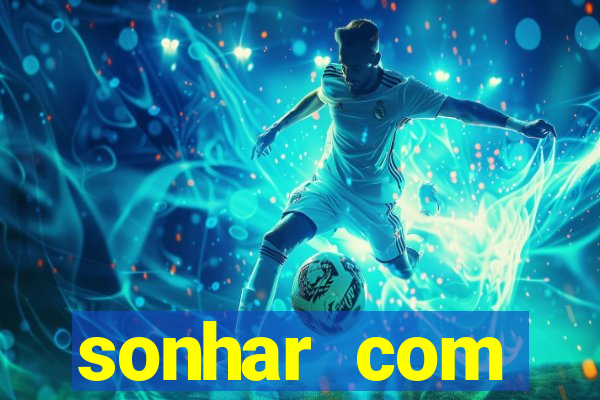 sonhar com dentadura quebrada jogo do bicho